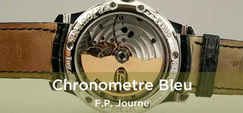 Chronometre Bleu F.P. Journe