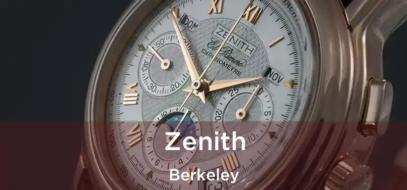 Zenith Berkeley